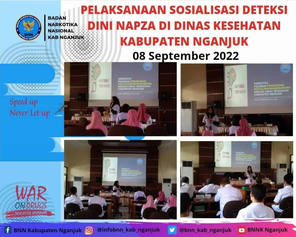 ‘’ PELAKSANAAN SOSIALISASI DETEKSI DINI NAPZA DI DINAS KESEHATAN KABUPATEN NGANJUK’’ ‘’ PELAKSANAAN SOSIALISASI DETEKSI DINI NAPZA DI DINAS KESEHATAN KABUPATEN NGANJUK’’
