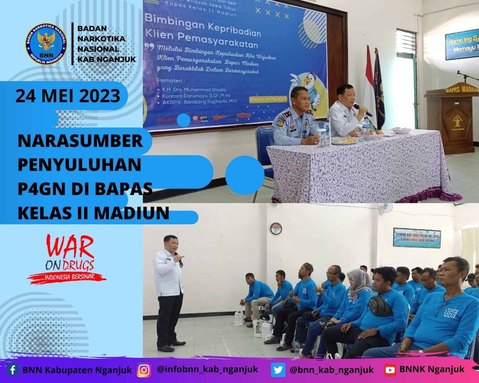 '' NARASUMBER PENYULUHAN P4GN DI BAPAS KELAS II MADIUN '' ” NARASUMBER PENYULUHAN P4GN DI BAPAS KELAS II MADIUN ”