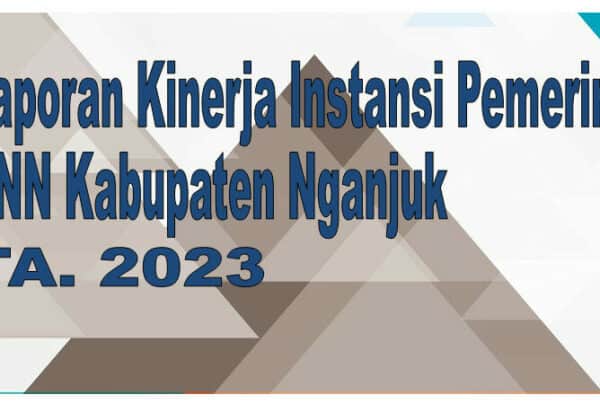 Laporan Kinerja Instansi Pemerintah (LKIP) BNN Kab. Nganjuk TA. 2023